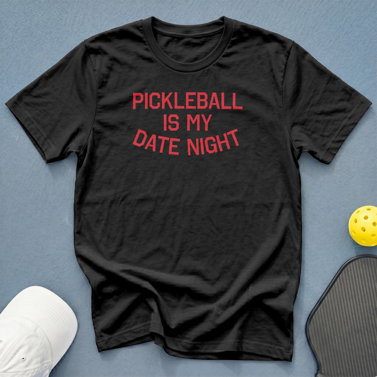 Black t-shirt with red text that reads "PICKLEBALL IS MY DATE NIGHT".