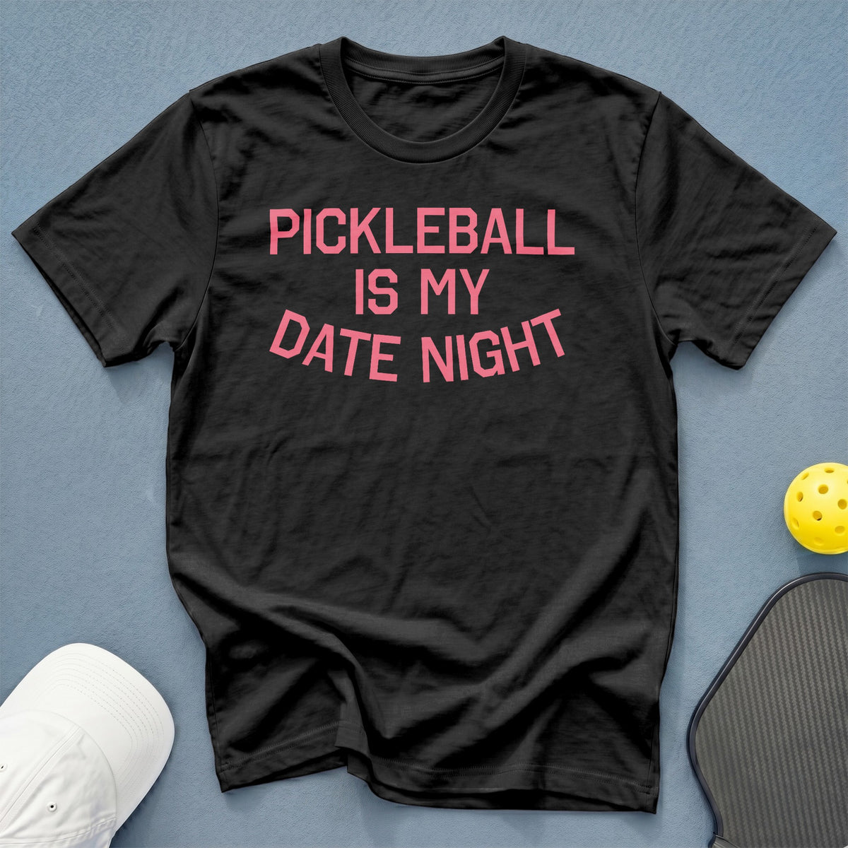 Black t-shirt with pink text reading "PICKLEBALL IS MY DATE NIGHT"