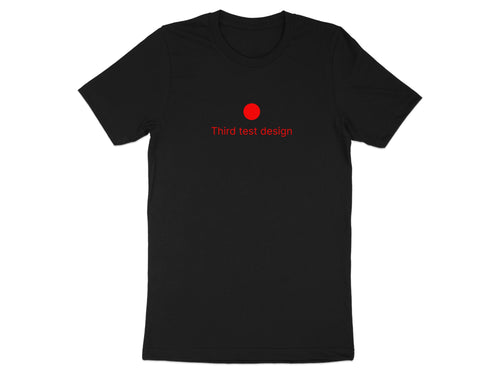 Black t-shirt with a red circle and text "Third test design"