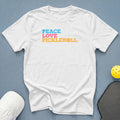 White t-shirt with "Peace Love Pickleball" text and pickleball graphic.